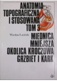 Anatomia topograficzna i stosowana Tom 3