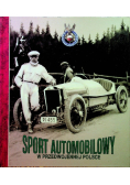 Sport Automobilowy w przedwojennej Polsce