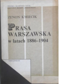 Prasa Warszawska w latach 1886 1904