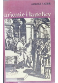 Arianie i katolicy