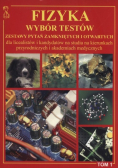 Fizyka wybór testów  Tom 1