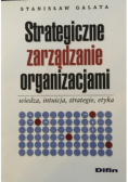 Strategiczne zarządzanie organizacjami