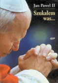 Szukałem was