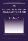Kryteria diagnostyczne zaburzeń psychicznych DSM-5 Tom 2