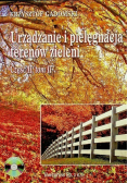 Urządzanie i pielęgnacja terenów zieleni Część II Tom II