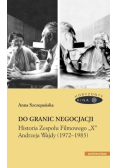 Do granic negocjacji