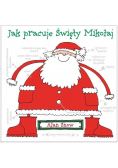 Jak pracuje Święty Mikołaj