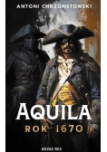 Aquila. Rok 1670
