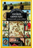 Ostrze geniuszu Obosieczne skutki rozwoju cywilizacji