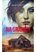 Na granicy
