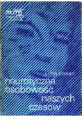 Neurotyczna osobowość naszych czasów