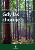 Gdy las choruje