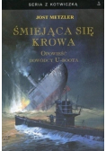 Śmiejąca się krowa Opowieść dowódcy U - Boota