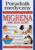 Poradnik medyczny Migrena i inne bóle głowy