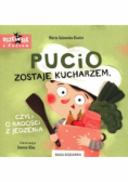 Pucio zostaje kucharzem