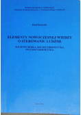 Elementy nowoczesnej wiedzy o sterowaniu ludźmi