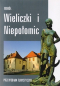 Wokół Wieliczki i Niepołomic Przewodnik turystyczny