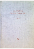 Słownik grecko polski Tom 4