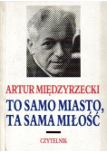 To samo miasto ta sama miłość