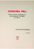 Cenzura PRL Wykaz książek podlegających niezwłocznemu wycofaniu 1 X 1951 r.