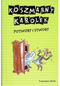 Koszmarny Karolek Potwory i stwory