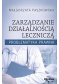Zarządzanie działalnością lecznicza