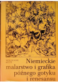 Niemieckie malarstwo i grafika późnego gotyku i renesansu