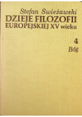 Dzieje filozofii europejskiej XV wieku Tom 4 Bóg