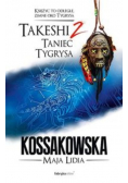 Takeshi Tom  2 Taniec tygrysa