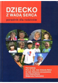 Dziecko z wadą serca Poradnik dla Rodziców