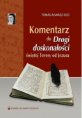 Komentarz do "Drogi doskonałości" św. Teresy