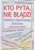 Kto pyta, nie błądzi
