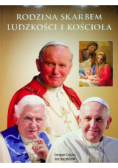 Rodzina skarbem ludzkości i kościoła