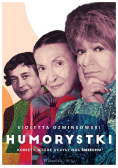 Humorystki kobiety, które uczyły nas śmiechu
