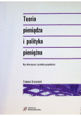 Teoria pieniądza i polityka pieniężna
