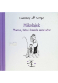 Mikołajek Mama, tata i banda urwisów