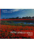 Pieśni ufnego serca/Zdania i uwagi
