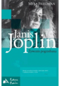 Janis Joplin Żywcem pogrzebana