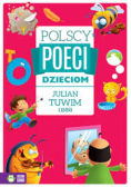 Polscy poeci dzieciom Julian Tuwim i inni