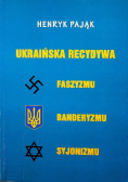 Ukrainska recydywa faszyzmu banderyzmu syjonizmu