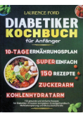 Diabetiker Kochbuch fur Anfanger
