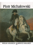 Wielka kolekcja sławnych malarzy Tom 52 Piotr Michałowski