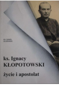Ks Ignacy Kołopotowski życie i apostolat