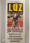 Luz Jak uniknąć wypalenia się zapracowania i mitu absolutnej sprawności