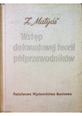Wstęp do kwantowej teorii półprzewodników