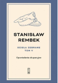 Dzieła zebrane Tom 5 Opowiadania okupacyjne