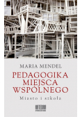 Pedagogika miejsca wspólnego