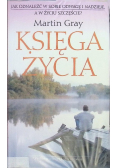 Księga życia Jak odnaleźć w sobie odwagę i nadzieję a w życiu szczęście