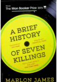 A Brief History of Seven Killings