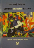 Sztuka przeciw sztuce